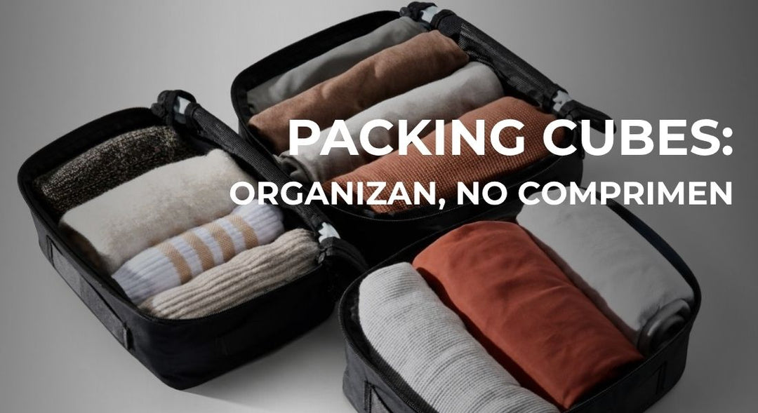 Lo que nadie te dice sobre los packing cubes antes de comprarlos